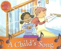 A Child&#39;s Song