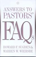 Answers to Pastors' FAQs
