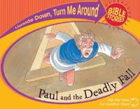 Paul's Great Escape / Written by Suzanne Slade ; Illustrated by Benton Mahan. Shipwreck / Written by Diane Gardner ; Illustrated by Patti Argoff. Paul and the Deadly Fall / Written by Suzanne Slade ; Illustrated by Bill Dickson