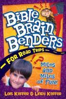 Bible Brain Benders for Road Trips
