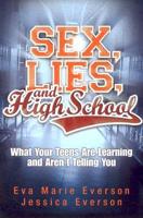 Sex, Lies, and High School
