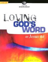 Loving God's Word As Jesus Did