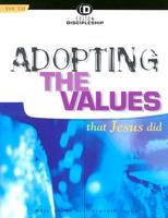 Adopting the Values That Jesus Did