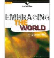 Embracing the World As Jesus Did