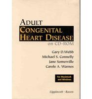 Adult Congenital Heart Disease. CD-Rom