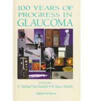 100 Years of Progress in Glaucoma