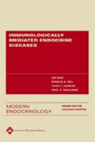 Immunologically Mediated Endocrine Diseases