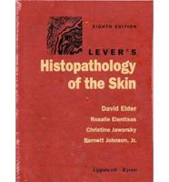 Lever's Histopathology of the Skin