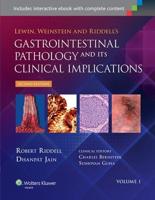 Lewin, Weinstein, and Riddell's Gastrointestinal Pathology and Its Clinical Implications