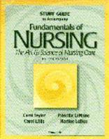 Fundamentals of Nursing Study Guide to Accompany Fourth Edition