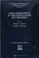 Risk Assessment in the Food Chain of Children