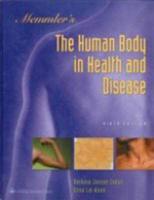 Memmler's The Human Body in Health & Disease