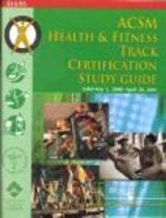 ACSM Health and Fitness Track Certification Study Guide, 2000