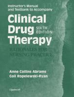Clinical Drug Therapy - Rationales for Nursing Practice