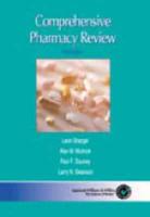 Comprehensive Pharmacy Review. AND Comprehensive Pharmacy Review Practice Exams, 4R.e