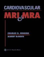 Cardiovascular MRI and MRA
