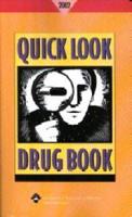 Quick Look Drug Book. 2002