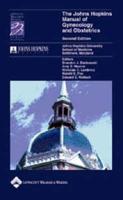 The Johns Hopkins Manual of Gynecology and Obstetrics