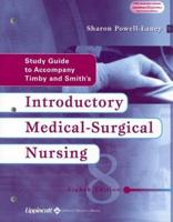 Study Guide to Accompany Introductory Medical-Surgical Nursing
