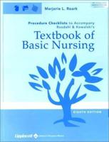 Procedures Checklist to Accompany Textbook of Basic Nursing