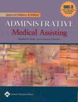 Lippincott Williams & Wilkins' Administrative Medical Assisting