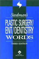 Stedman's Plastic surgery/ENT/dentistry Words