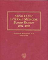 Mayo Clinic Internal Medicine Board Review 2002/2003