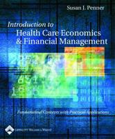 Introduction to Health Care Economics & Financial Management