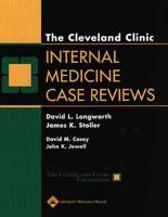 The Cleveland Clinic Internal Medicine Case Reviews