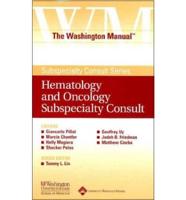 The Washington Manual Hematology and Oncology Subspecialty Consult