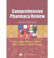 Comprehensive Pharmacy Review. WITH Comprehensive Pharmacy Review Practice Exams, 5R.e