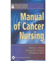 The Sidney Kimmel Comprehensive Cancer Center at Johns Hopkins Manual of Cancer Nursing