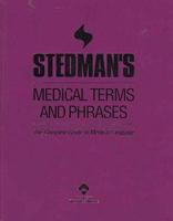 Stedman's Medical Terms and Phrases
