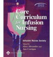 Core Curriculum for Infusion Nursing