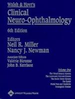 Walsh and Hoyt's Clinical Neuro-Ophthalmology