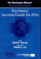 The Washington Manual« Psychiatry Survival Guide for PDA