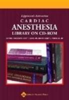 Lippincott's Interactive Cardiac Anesthesia Library on CD-ROM