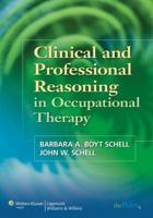 Clinical and Professional Reasoning in Occupational Therapy