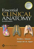 Essential Clinical Anatomy. AND Dynamic Human Anatomy