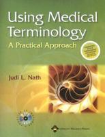 Using Medical Terminology: A Practical Approach