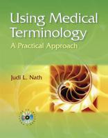 Using Medical Terminology: A Practical Approach
