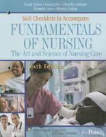 Skill Checklists to Accompany Fundamentals of Nursing