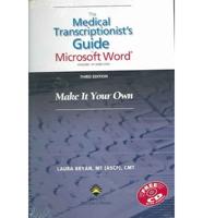 The Medical Transcriptionist's Guide to Microsoft Word«, Third Edition: Make It Your Own, Text/Workbook Bundle
