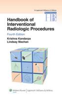 Handbook of Interventional Radiologic Procedures