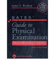 Bates' Guide to Physical Examination and History Taking. WITH Case Studies to Accompany Bates' Guide to Physical Examination and History Taking AND Bates' Pocket Guide to Physical Examination and History Taking
