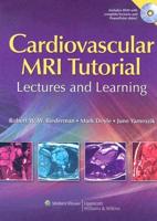 The Cardiovascular MRI Tutorial