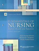 Study Guide to Accompany Craven and Hirnle's Fundamentals of Nursing: Human Health and Function, Fifth Edition
