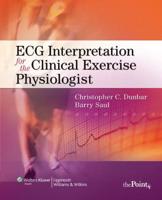 ECG Interpretation for the Exercise Physiologist