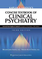 Kaplan & Sadock's Concise Textbook of Clinical Psychiatry