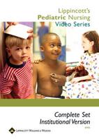 Lippincott's Pediatric Nursing Video Series
